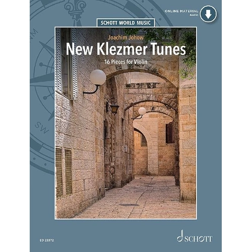 New Klezmer Tunes for Violin/Piano by Joachim Johow, 16 Pieces, Schott World Music, 64 Pages