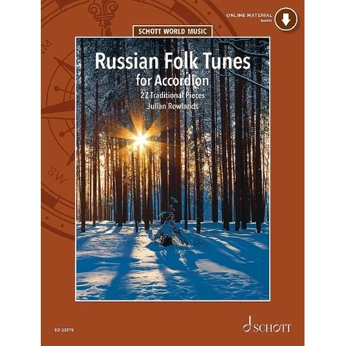 Russian Folk Tunes for Accordion by Julian Rowlands, 27 Arrangements, 60 Pages, Includes History and Translations, Schott Music