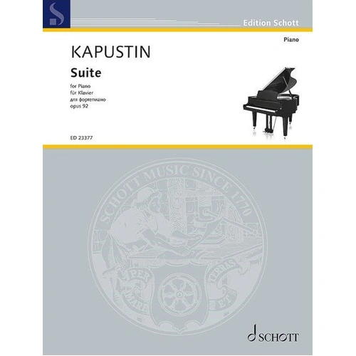 Kapustin - Suite Op. 92 for Piano, 28 Pages, Schott Music Edition