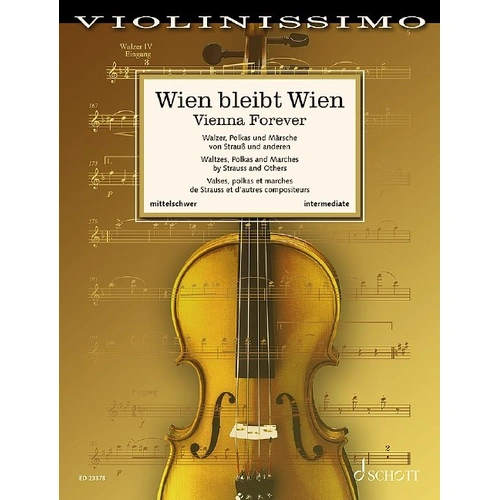 Vienna Forever for Violin and Piano by Wolfgang Birtel, Schott Music, 216 Pages