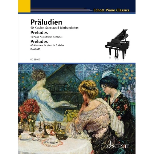 Preludes: 40 Piano Pieces from 5 Centuries by Schott Music, 80 Pages, Solo Piano