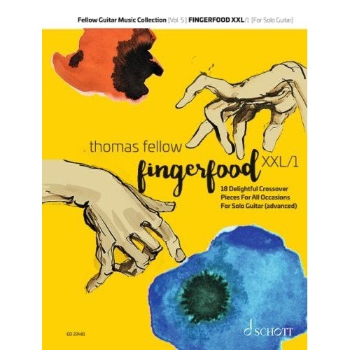 Fellw Fingerfood XXL/1 for Guitar by Thomas Fellow - 18 Crossover Pieces, Standard Notation, 76 Pages, Schott Music