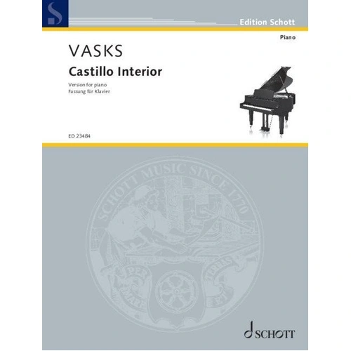 Vasks - Castillo Interior for Piano, Piano Solo, 20 Pages, Schott Music