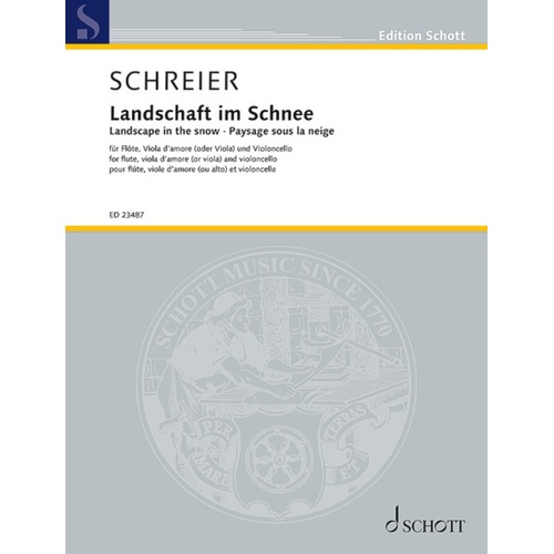 Schreier - Landscape In The Snow Flute/Viola D'Amore/Cello Score/Parts (Flute|Viola d'amore|Cello)