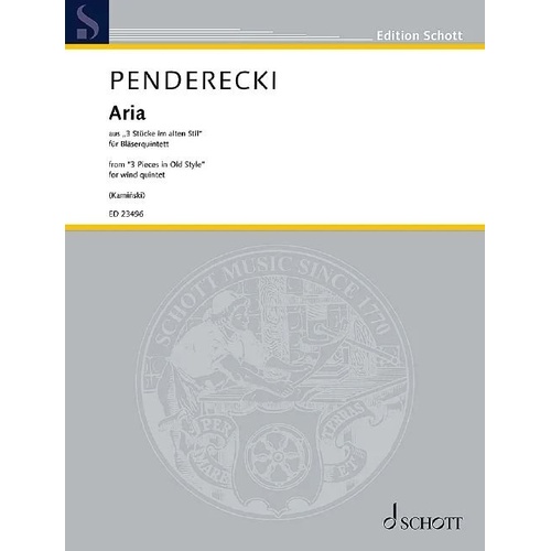 Penderecki - Aria for Wind Quintet, arranged by Piotr Kaminski, Schott Music, 8 pages, features Bassoon, Clarinet, Flute, Oboe