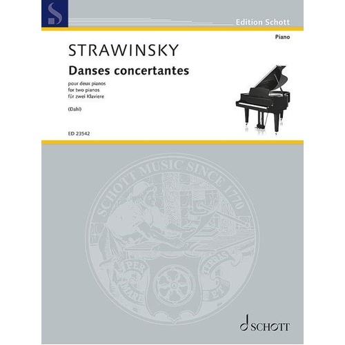 Stravinsky - Danses Concertantes for 2 Pianos 4 Hands, Schott Music, 64 Pages