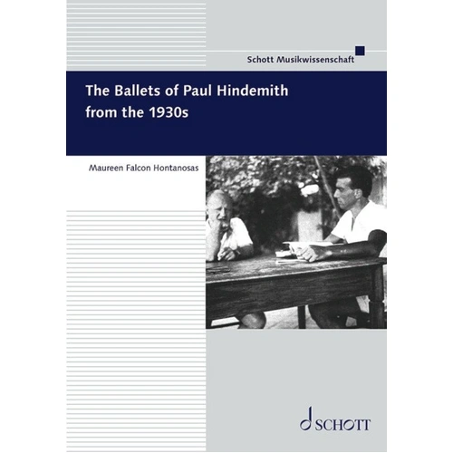 The Ballets of Paul Hindemith from the 1930s by Schott Music, 216 Pages, Frankfurt Studies