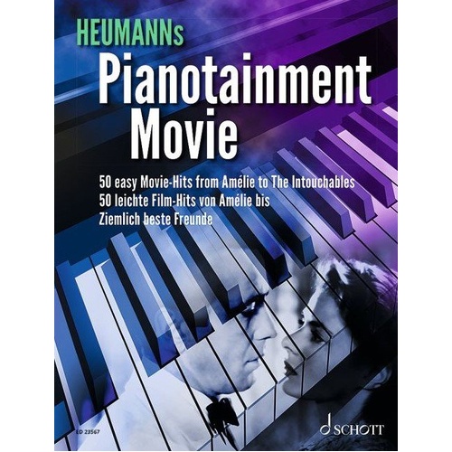 Pianotainment Movie: 50 Easy Movie Hits for Piano by Hans-Guenter Heumann, 188 Pages, Schott Music
