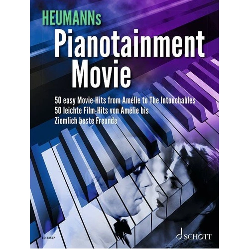 Pianotainment Movie: 50 Easy Movie Hits for Piano by Hans-Guenter Heumann, Schott Music, 188 Pages