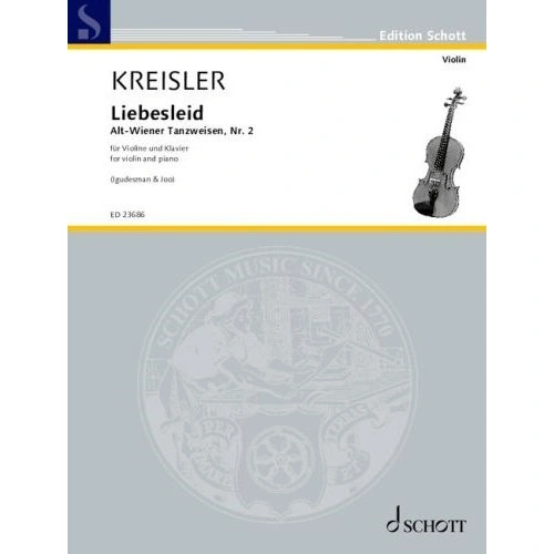 Kreisler - Liebesleid for Violin/Piano, Schott Music, 20 Pages