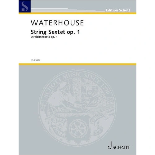 Waterhouse String Sextet Op. 1 SC/PTS by Graham Waterhouse - Schott Music, 156 Pages