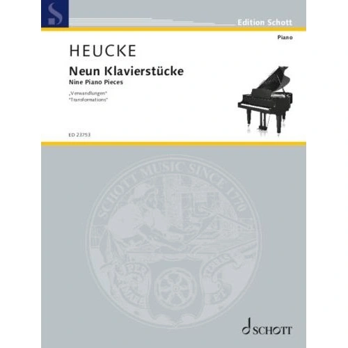 Heucke Nine Piano Pieces Op. 46a Transformations for Piano Solo, 44 Pages, Published by Schott Music
