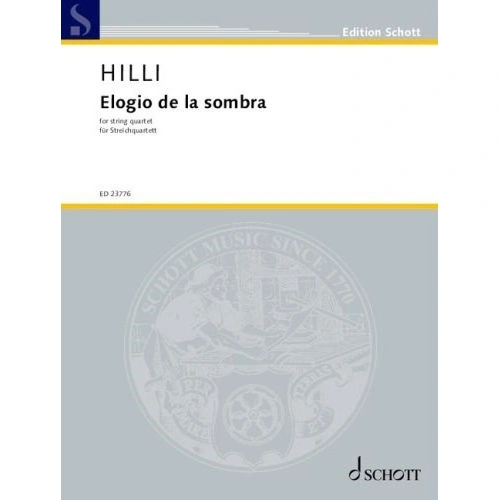 HILLI - Elogio de la Sombra for String Quartet SC/PTS