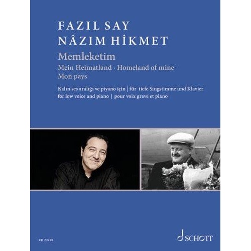 Fazil Say - Memleketim Op 5 No 9 for Low Voice and Piano - Schott Music, 16 Pages