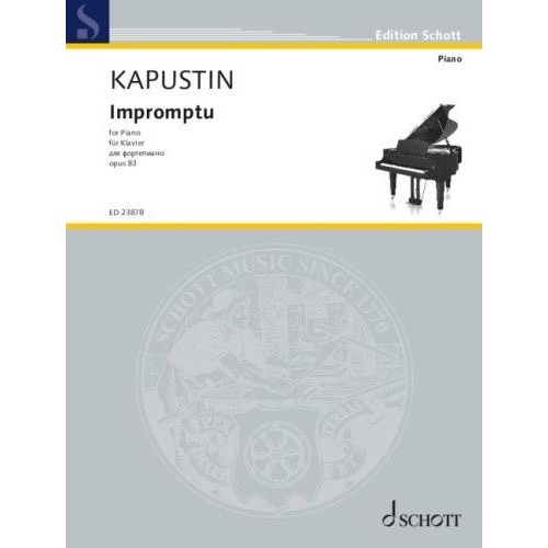 Kapustin Impromptu Op. 83 for Piano - Schott Music Edition, 12 Pages