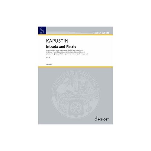 Kapustin - Intrada and Finale Op. 79 for Sextet by Schott Music, 72 Pages, Suitable for Double Bass, Drums, Flute, Oboe, Piano, Viola