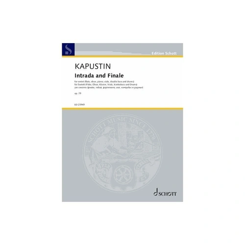 Kapustin - Intrada and Finale Op. 79 for Sextet by Schott Music, 72 Pages, Suitable for Double Bass, Drums, Flute, Oboe, Piano, Viola