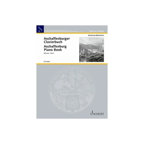 Aschaffenburg Piano Book - Musik am Mittelrhein Volume 1, Edited by Birger Petersen & Markus Stein, 120 Pages, Schott Music