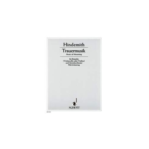 Music of Mourning for Viola, Cello, Violin - Paul Hindemith, Schott Music, 18 Pages, Trinity Syllabus 2007 Grade 8