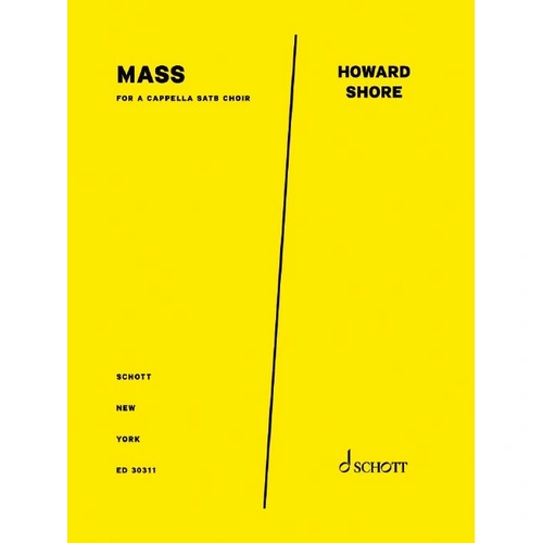Shore - Mass for A Cappella SATB Choir Choral Score by Howard Shore, Schott Music, 1 Page