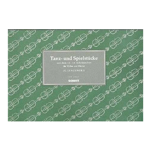 Tanz und Spielstücke for Violin/Piano by Schott Music - 36 Pages