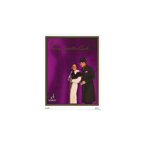 Das Neue Operettenbuch Vol 4 for Voice/Piano - Schott Music, 48 Pages