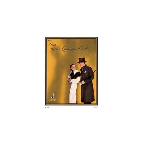 Das Neue Operettenbuch Vol 5 for Voice/Piano by Schott Music, 48 Pages