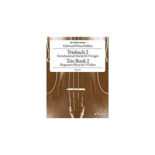 Doflein Method Trio Book 2 for 3 Violins by Elma & Erich Doflein - Schott Music, 48 Pages