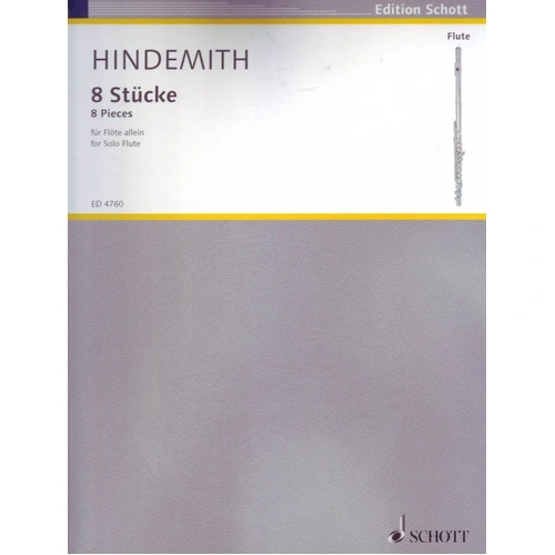 Hindemith 8 Pieces for Flute Solo (1927) - Schott Music, 12 Pages, AMEB A MUSA Level