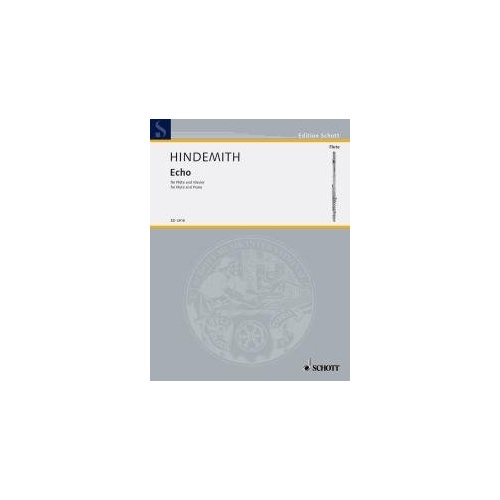 Hindemith - Echo for Flute and Piano, Schott Music, 8 Pages