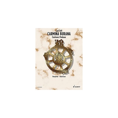 Carmina Burana Choral Score by Carl Orff, Schott Music, 72 Pages