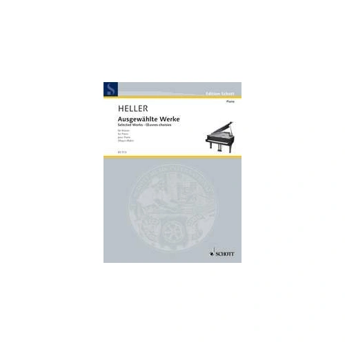 Heller Selected Works for Piano - Schott Music, 67 Pages, Features Popular Pieces Including Tarantelle Op. 85