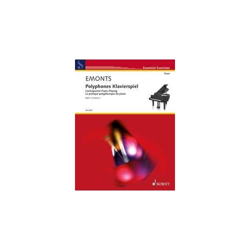 Contrapuntal Piano Playing Book 1 by Fritz Emonts