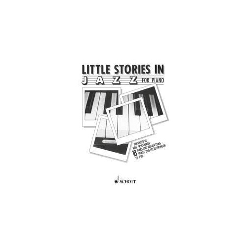 Schoenmehl - Little Stories in Jazz for Piano, 32 Pages, Piano Solo, Schott Music