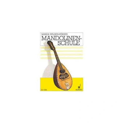 Wilden-Huesgen Mandolin School by Marga Wilden-Huesgen, Schott Music, 124 Pages