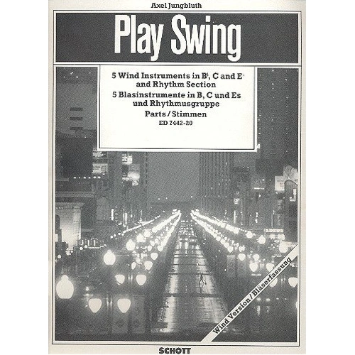 Jungbluth Play Swing for Instrumental Groups - Complete Parts
