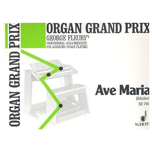 Ave Maria for Electronic Organ by Franz Schubert - Schott Music, 7 Pages