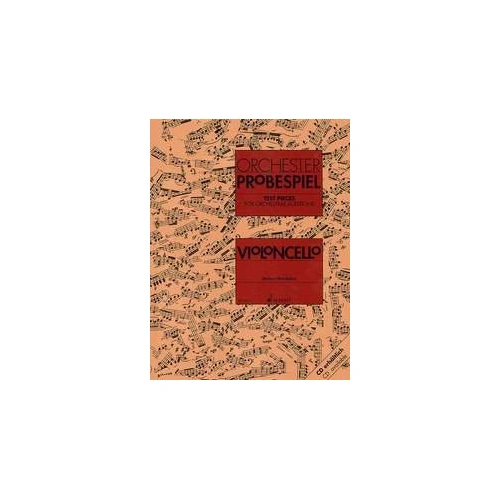 Test Pieces for Orchestral Auditions Cello by Schott Music, 64 Pages