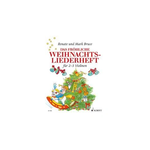 Das Frohliche Weihnachtsliederheft for 2-3 Violins by Mark/Bruce-Weber, Schott Music, 56 Pages