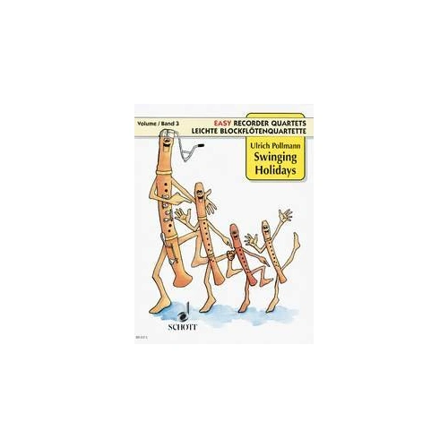 Easy Recorder Quartets: Swinging Holidays Vol 3 - Ulrich Pollmann, Schott Music, Recorder Quartet, 24 Pages
