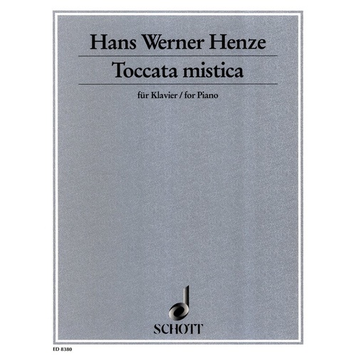 Henze - Toccata Mistica for Piano, 12 Pages, Schott Music