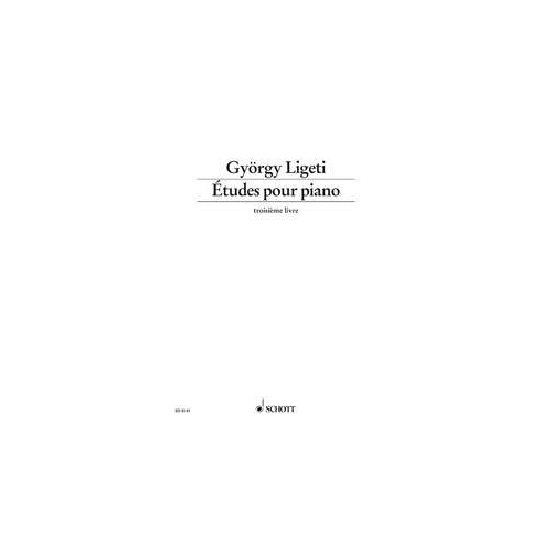 Ligeti - Etudes Pour Piano Vol 3 - Troisieme Livre, Schott Music, 24 Pages