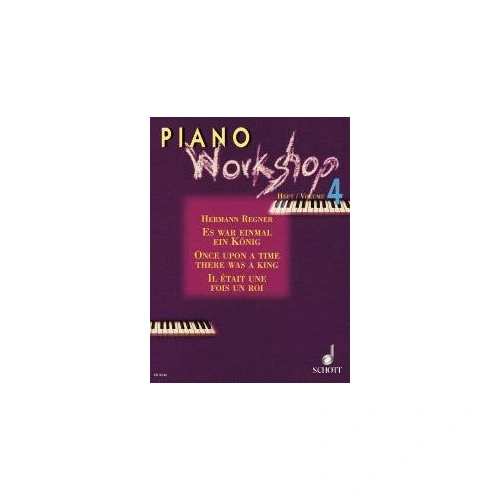 Regner - Once Upon A Time There Was A King Vol 4 for Piano, 36 Pages, Schott Music