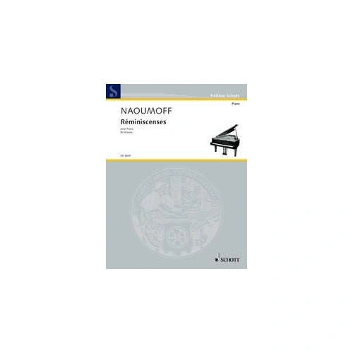 Naoumoff - Reminiscences for Piano by Schott Music, 28 Pages