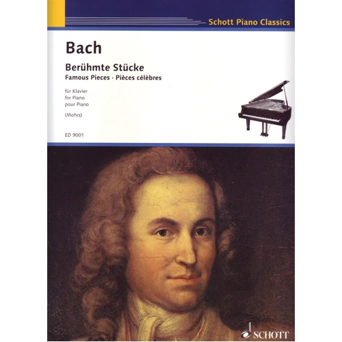 Bach - Famous Pieces for Piano, Easy Arrangements, 32 Pages, Schott Music