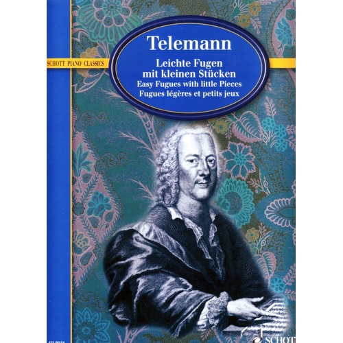 Easy Fugues and Little Pieces for Piano by Telemann, 40 Pages, Schott Music