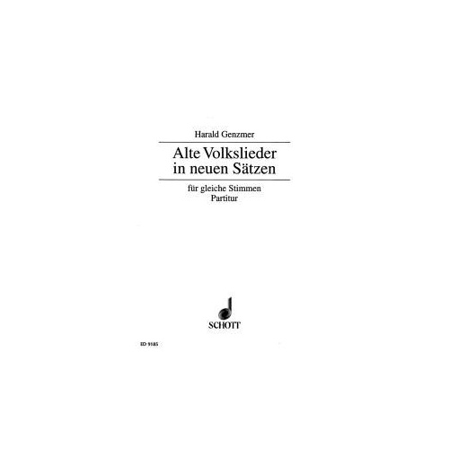 Genzmer - Alte Volkslieder in neuen Satzen Choral Score, GeWV 66, 24 Pages, Schott Music