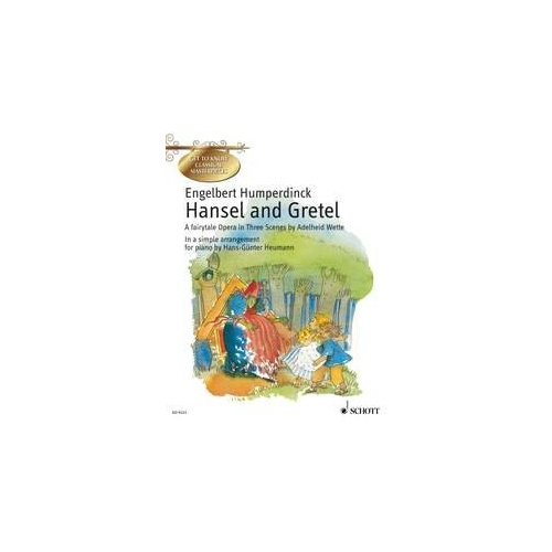 Humperdinck - Hansel and Gretel for Easy Piano, Arranged by Hans-Gunter Heumann, 32 Pages, Schott Music