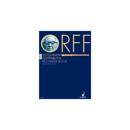 Schulwerk Recorder Book by Carl Orff & Gunild Keetman, Arranged by Hermann Regner, 52 Pages, Published by Schott Music