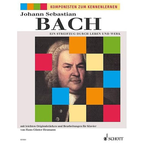 Bach Ein Streifzug Durch Leben Und Werk
